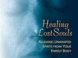Healing Lost Souls 1 Уильям Дж. Болдуин. Книга в электронном виде - фото 1