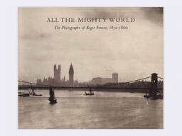 Книга Roger Fenton: All the Mighty World (Ожидается)
